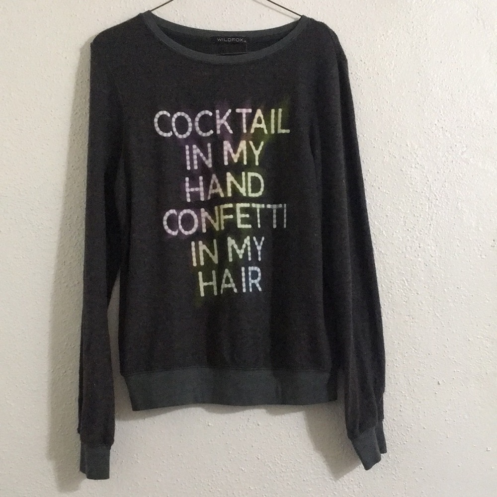🆕 Wildfox “cocktail in my hand..”